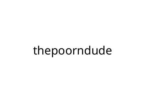 thepoorndude