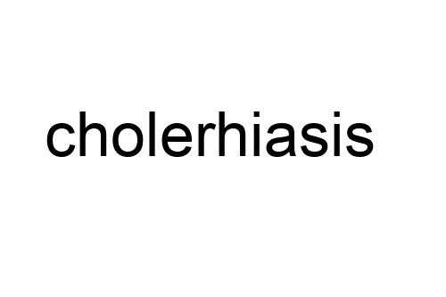 cholerhiasis