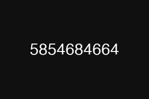 5854684664
