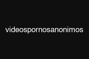videospornosanonimos