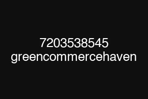 7203538545 greencommercehaven